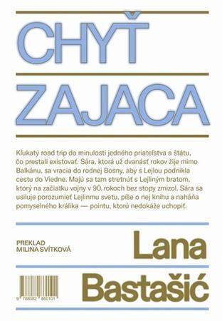Chyť zajaca Lana Bastašić obálka