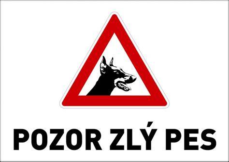 Výstražná tabuľka pozor zlý pes na bráne