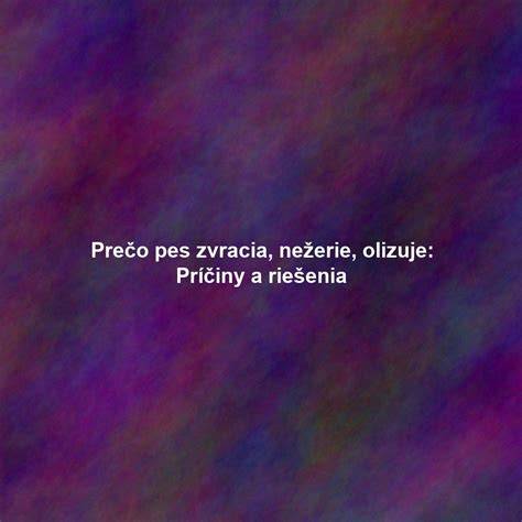 Pes s príznakmi nevoľnosti a zvracania